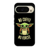 Coffe No Forcee Google Pixel 10 Pro Case QC9327