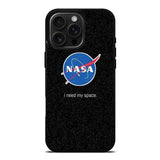 Nasa I Need My Space iPhone 16 Pro Max Case OV0283