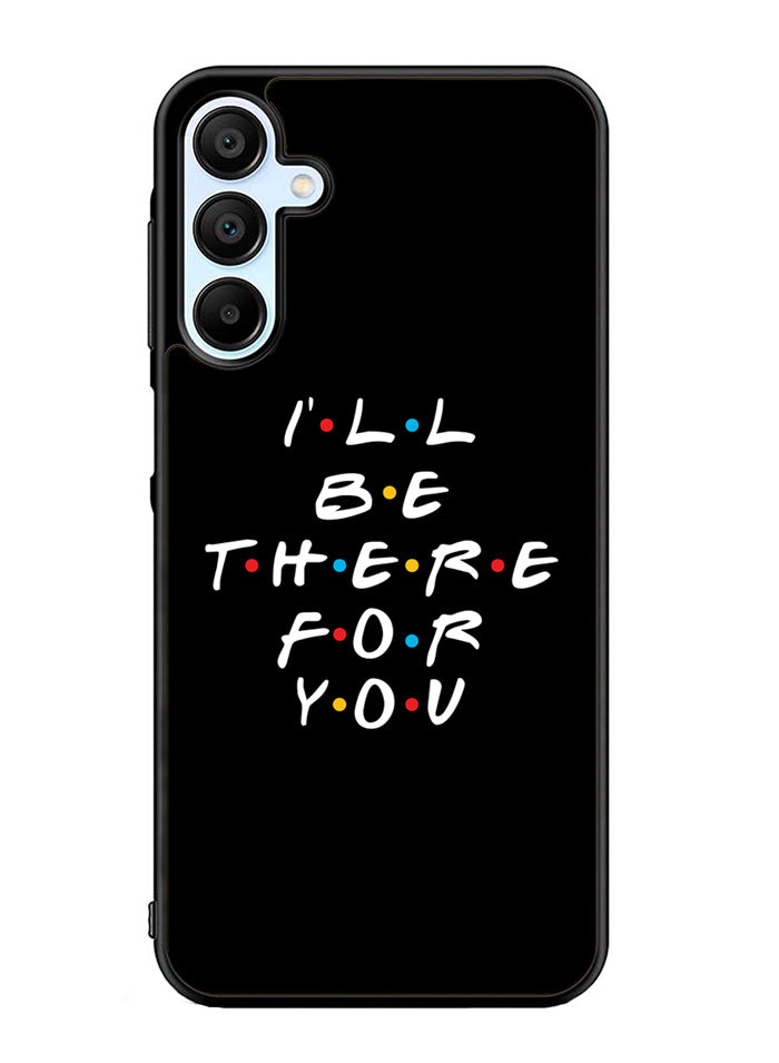 Friends Quotes Samsung Galaxy A35 5G Case OV0503