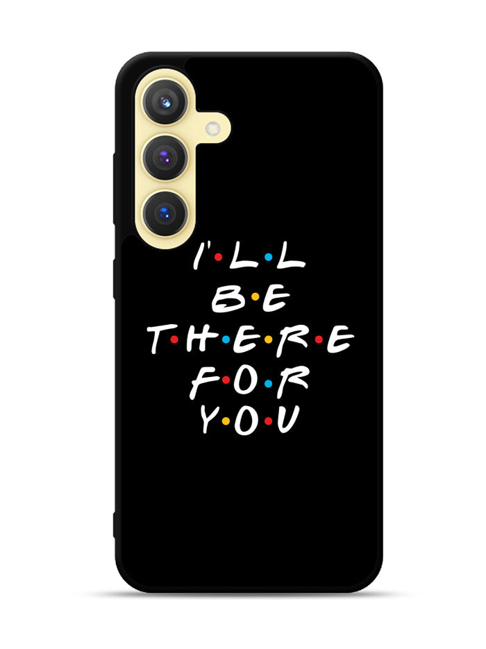 Friends Quotes Samsung Galaxy S25 Plus 5G , Samsung Galaxy S25+ 5G Case OV0503