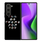 Friends Quotes Samsung Galaxy Z Fold 6 5G 2024 Case OV0503