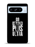 go beyond plus ultra Google Pixel 8 Pro Case QC8738