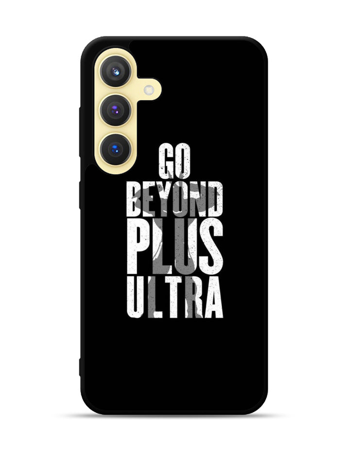 go beyond plus ultra Samsung Galaxy S23 FE 5G Case QC8738