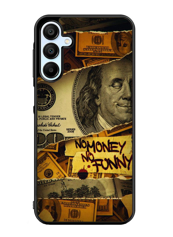 No Money No Funy Samsung Galaxy A35 5G Case OV10988