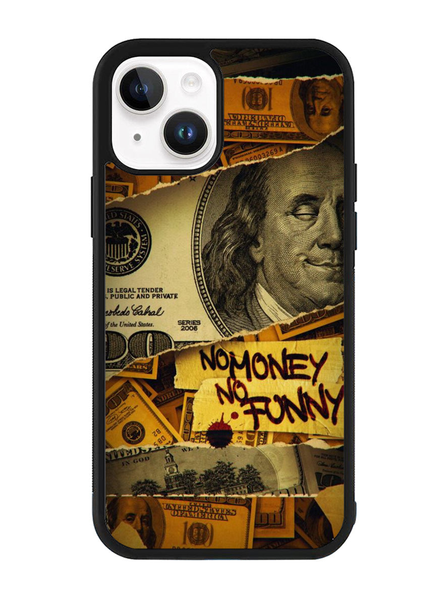 No Money No Funy iPhone 14 Case QC10988