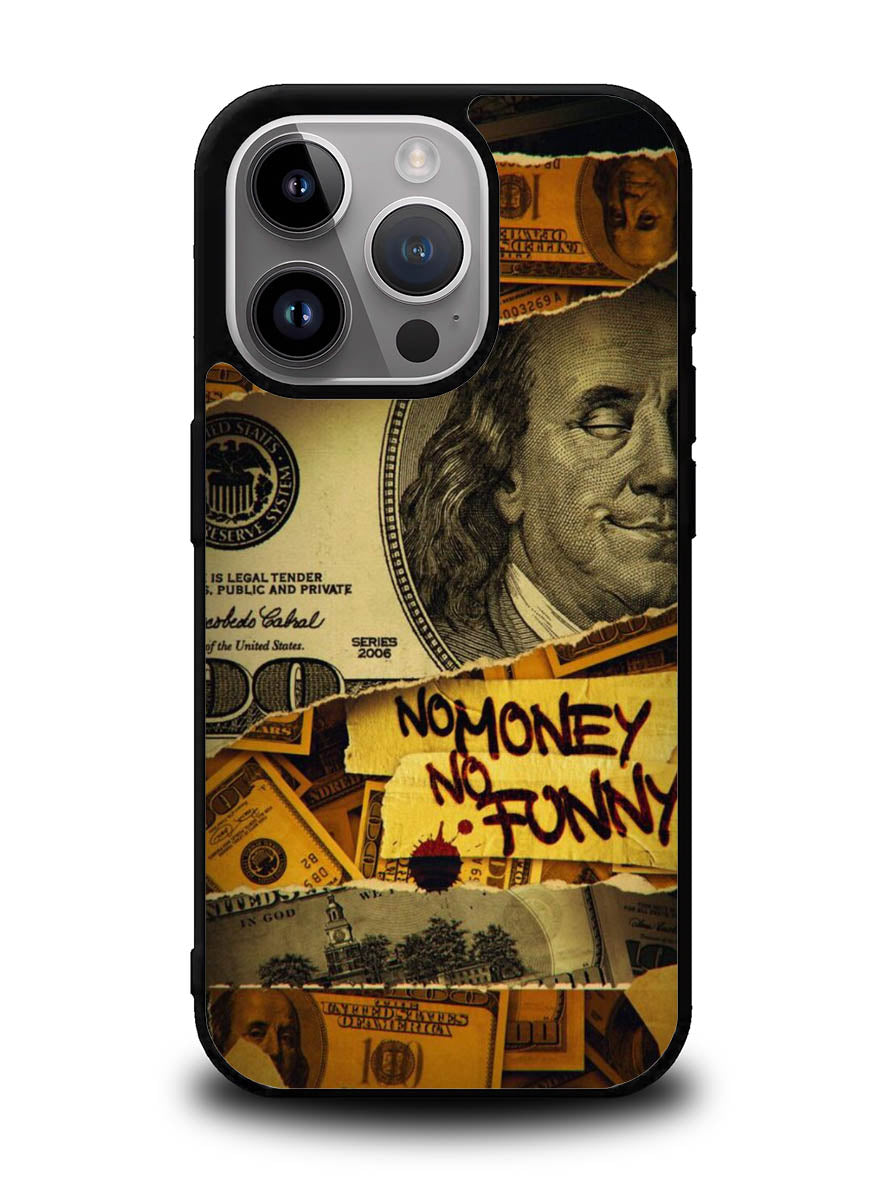 No Money No Funy iPhone 16 Pro Case OV10988