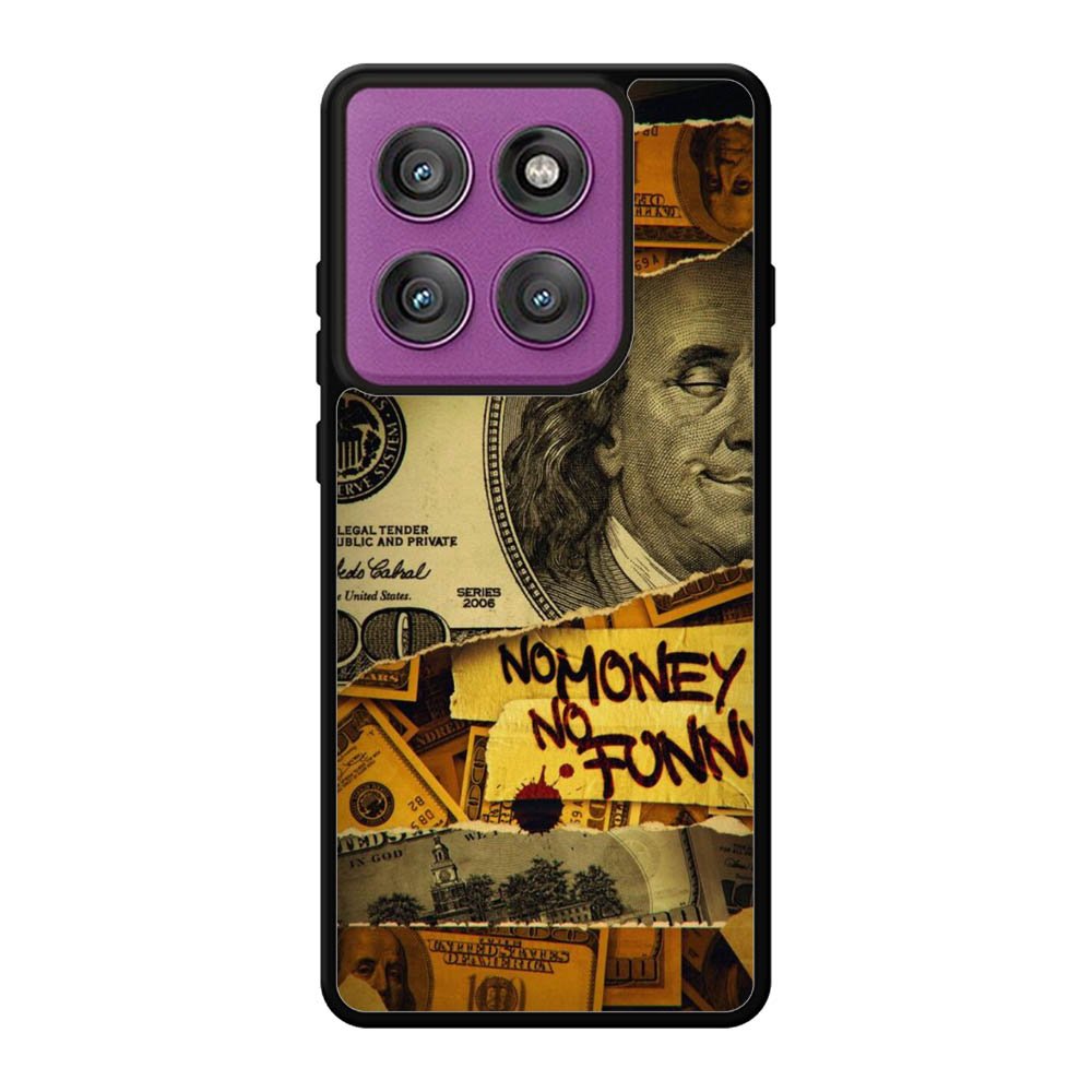 No Money No Funy Motorola Moto Edge 60 Pro Case QC10988