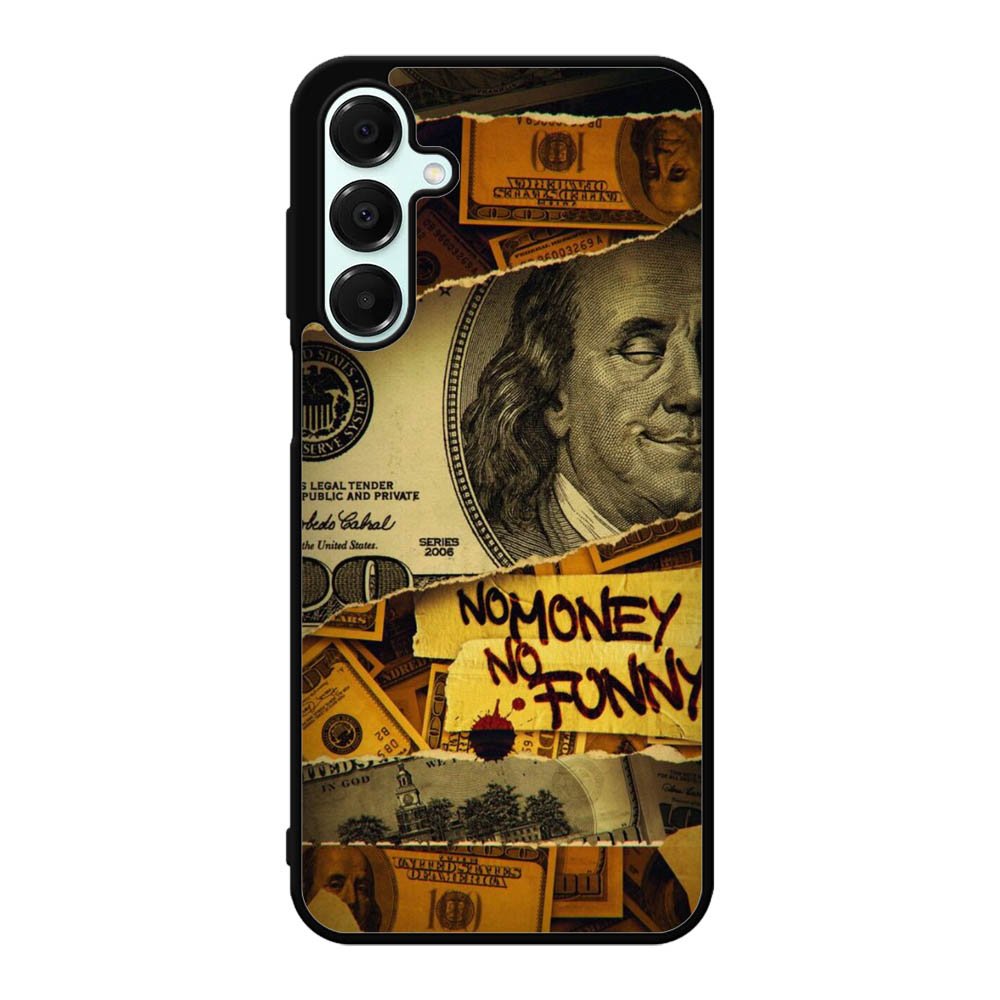No Money No Funy Samsung Galaxy A16 Case OV10988