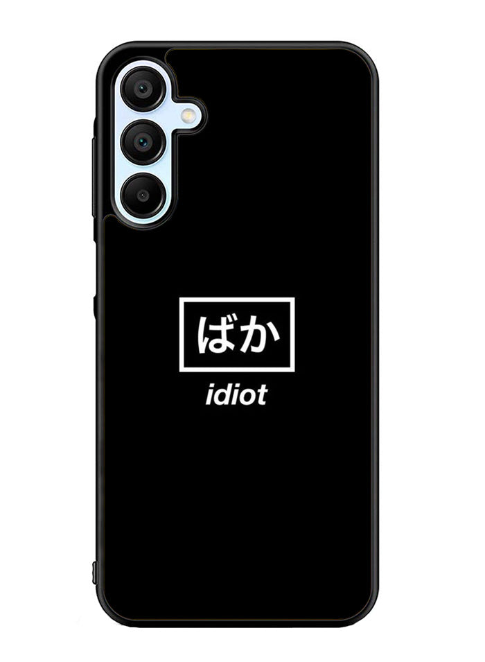 Idiot Simple Quotes Samsung Galaxy A35 5G Case OV11222
