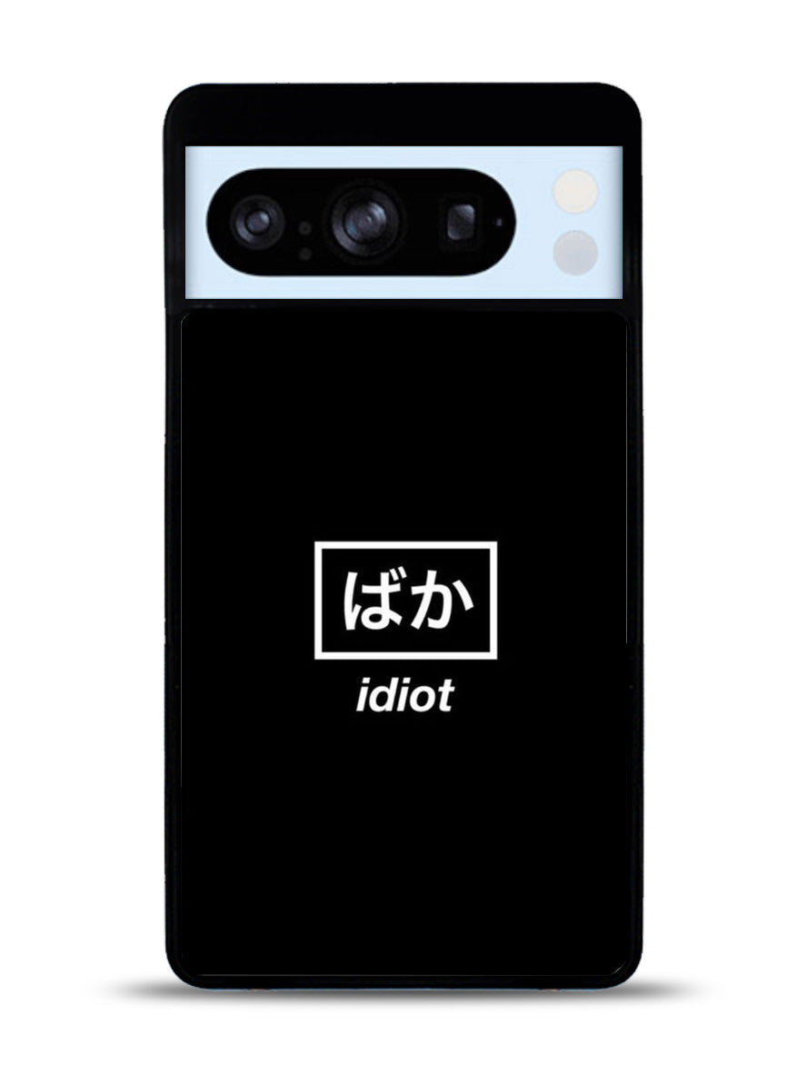 Idiot Simple Quotes Google Pixel 8 Pro Case QC11222