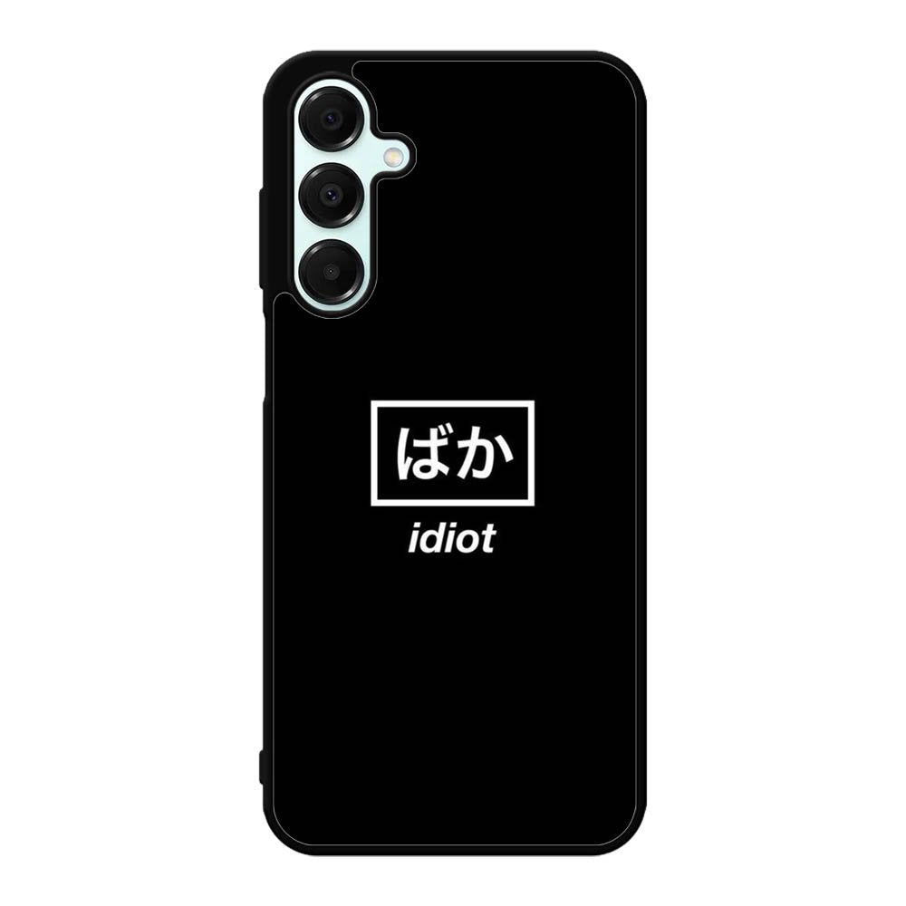 Idiot Simple Quotes Samsung Galaxy A16 Case OV11222