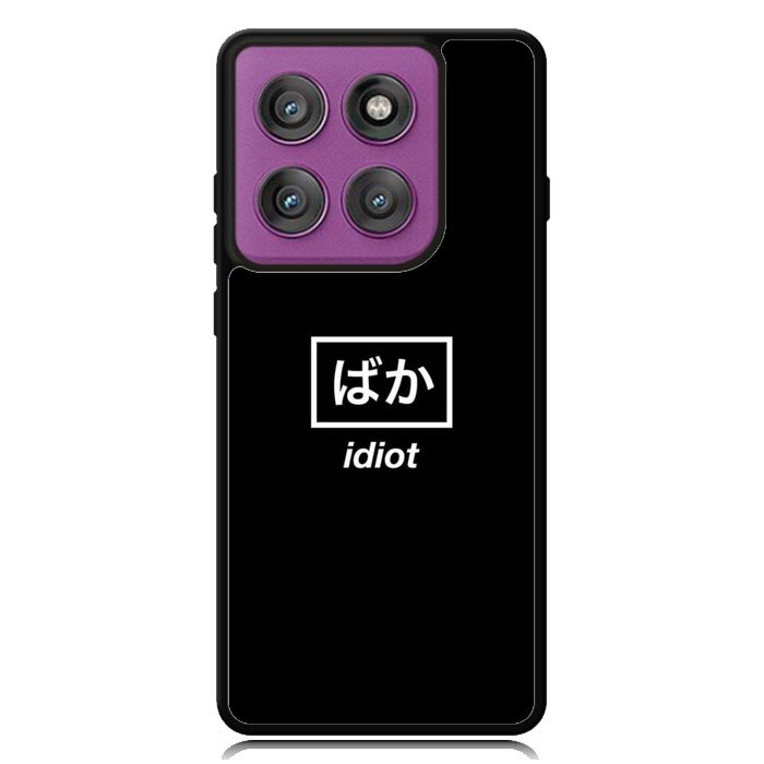 Idiot Simple Quotes Motorola Moto Edge 2025 | Moto Edge 60 Fusion | Moto Edge 60 Pro Case OV11222