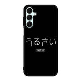 Shut Up Simple Quotes Samsung Galaxy A16 Case OV11225