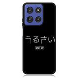 Shut Up Simple Quotes Motorola Moto G Stylus 5G 2025 Case OV11225
