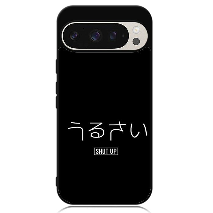 Shut Up Simple Quotes Google Pixel 9 Pro XL Case OV11225