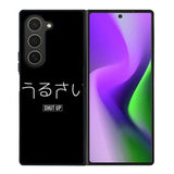 Shut Up Simple Quotes Samsung Galaxy Z Fold 6 5G 2024 Case OV11225