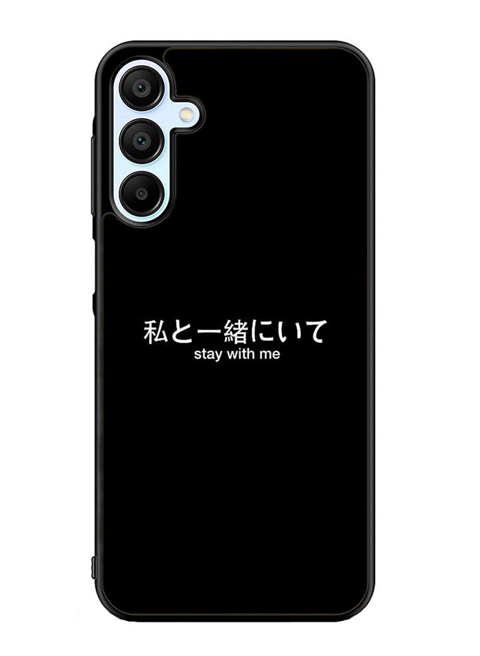 Stay With Me Simple Quotes Samsung Galaxy A15 5G Case OV11226