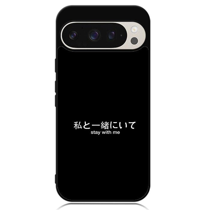 Stay With Me Simple Quotes Google Pixel 9 | Pixel 9 Pro Case OV11226