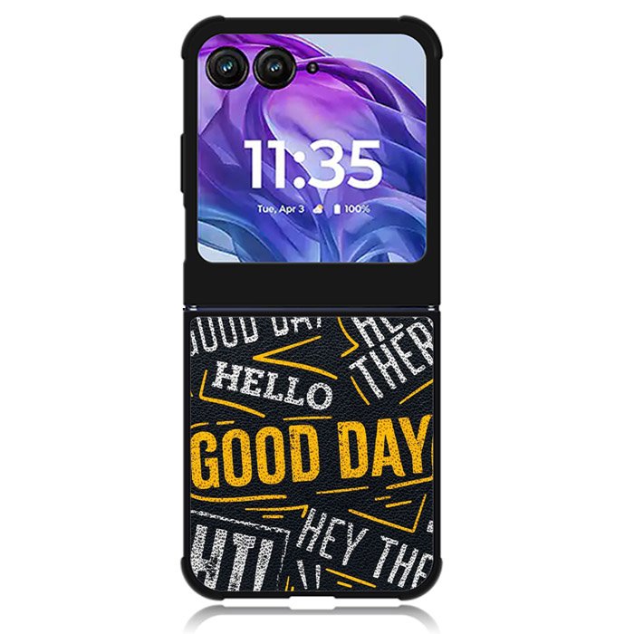Hello Good Day Motorola Moto Razr Plus 2024 , Moto Razr+ 2024 Case OV11220