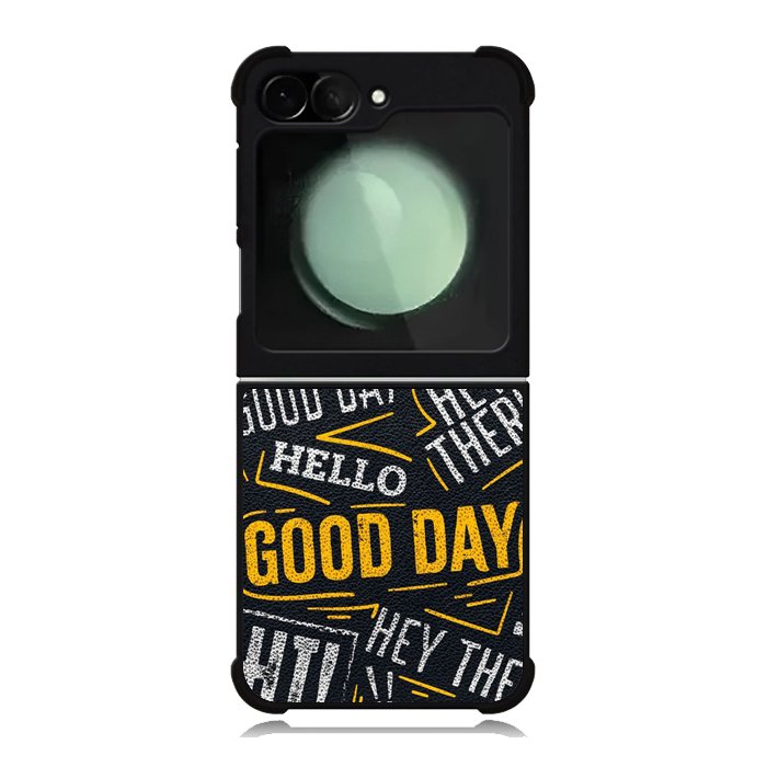 Hello Good Day Samsung Galaxy Z Flip 6 5G 2024 Case OV11220