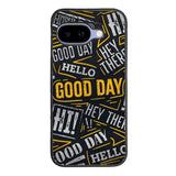 Hello Good Day Google Pixel 10A Case OV11220