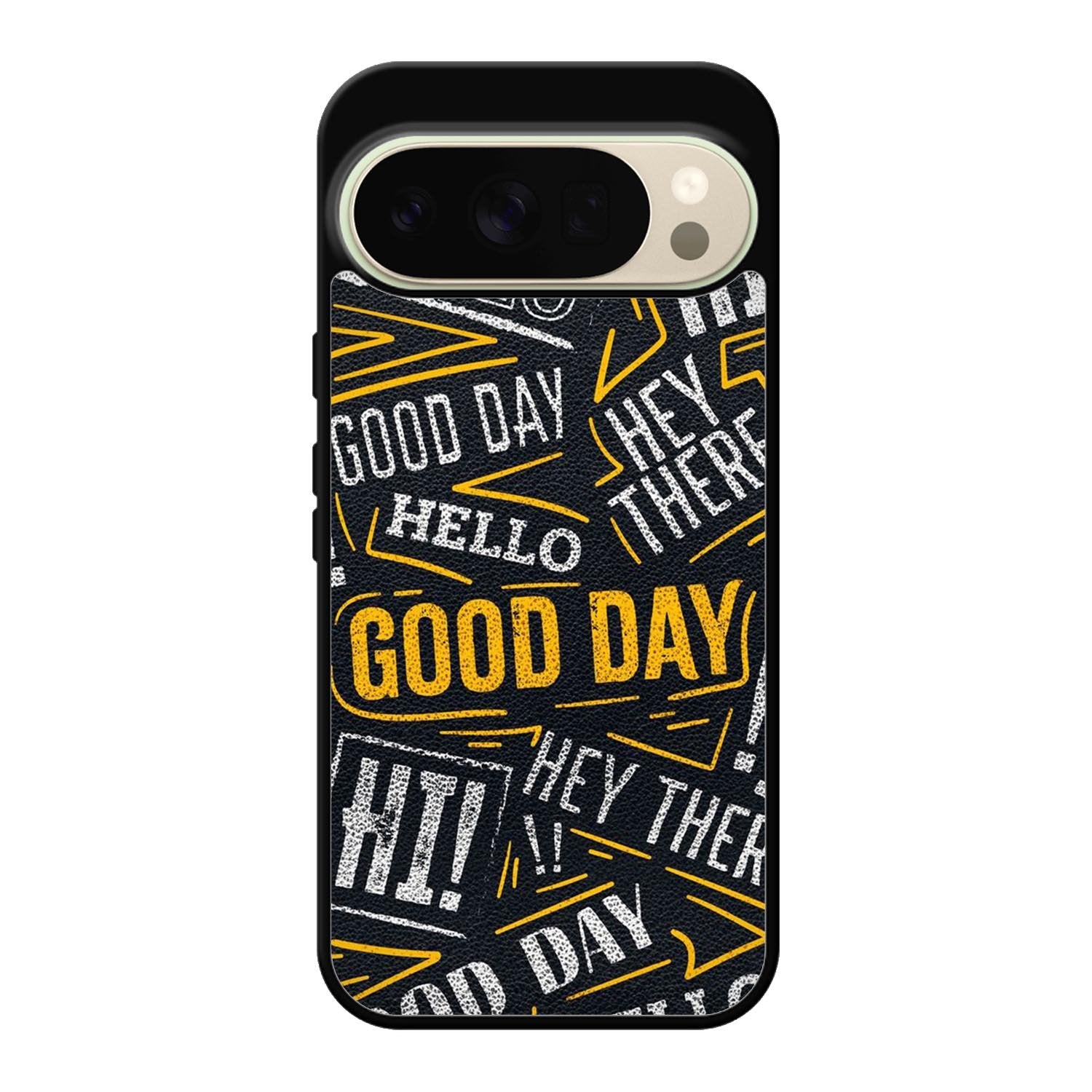Hello Good Day Google Pixel 10 Pro Case OV11220