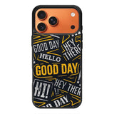 Hello Good Day iPhone 17 Pro Max Case OV11220