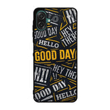 Hello Good Day Samsung Galaxy A07 Case OV11220