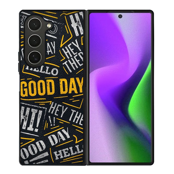 Hello Good Day Samsung Galaxy Z Fold 6 5G 2024 Case OV11220