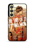The End Of Fxxxing World Samsung Galaxy S25 Plus 5G , Samsung Galaxy S25+ 5G Case OV10713
