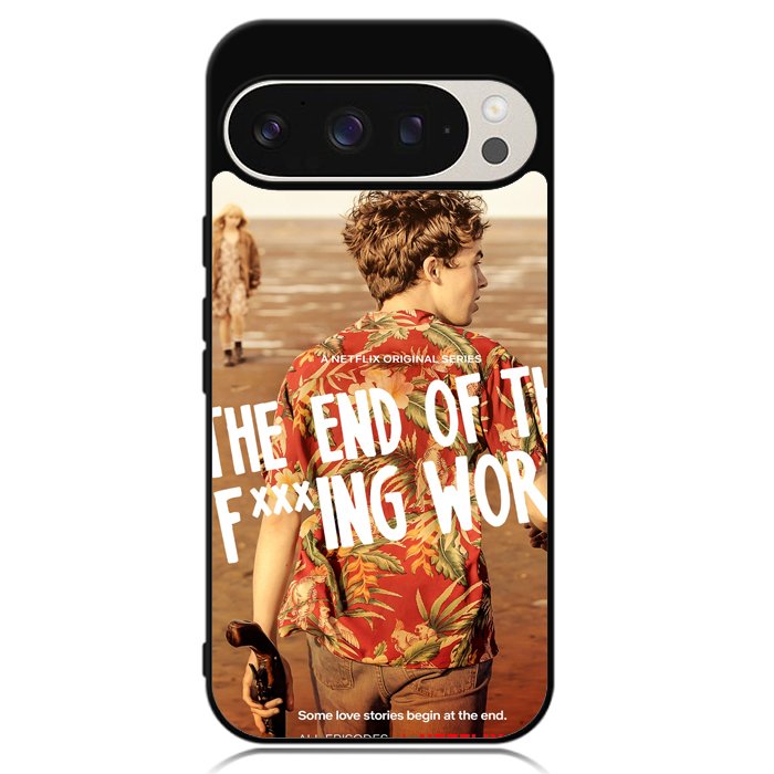 The End Of Fxxxing World Google Pixel 9 | Pixel 9 Pro Case OV10713