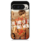 The End Of Fxxxing World Google Pixel 9 Pro XL Case OV10713