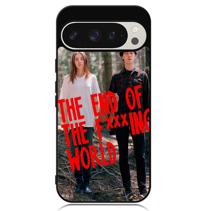 The End Of Fxxxing World Google Pixel 9 | Pixel 9 Pro Case OV10715