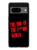 The End Of Fxxxing World Logo Google Pixel 8A Case QC10712