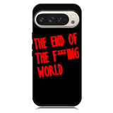 The End Of Fxxxing World Logo Google Pixel 10 | Google Pixel 10 Pro Case RC10712