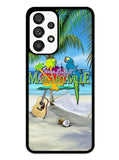 jimmy buffett margaritaville Samsung Galaxy A53 5G Case