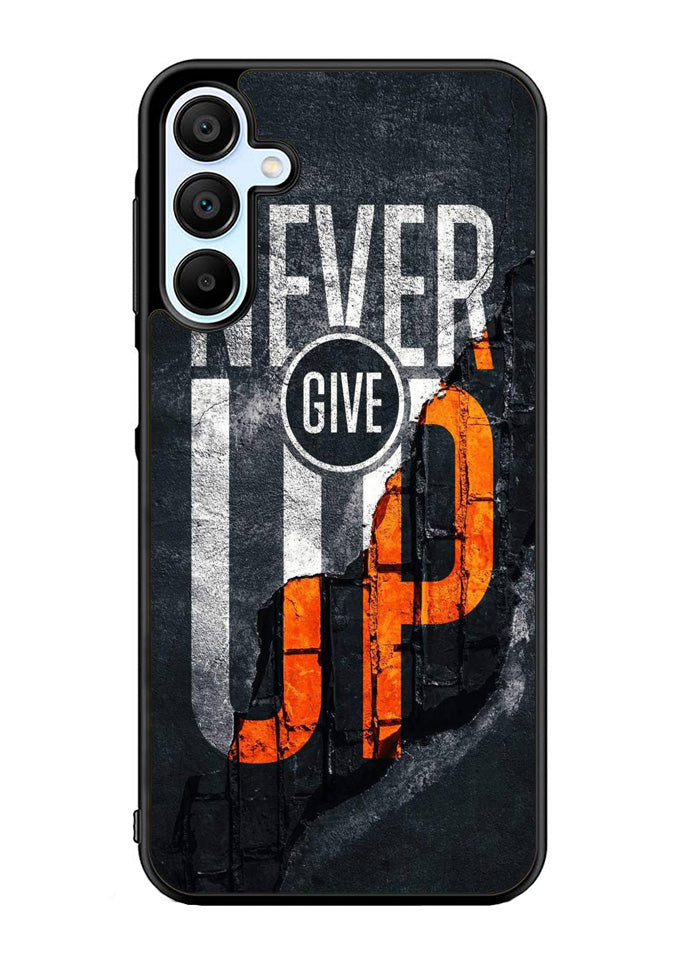 Never give up Samsung Galaxy A15 5G Case OV9529