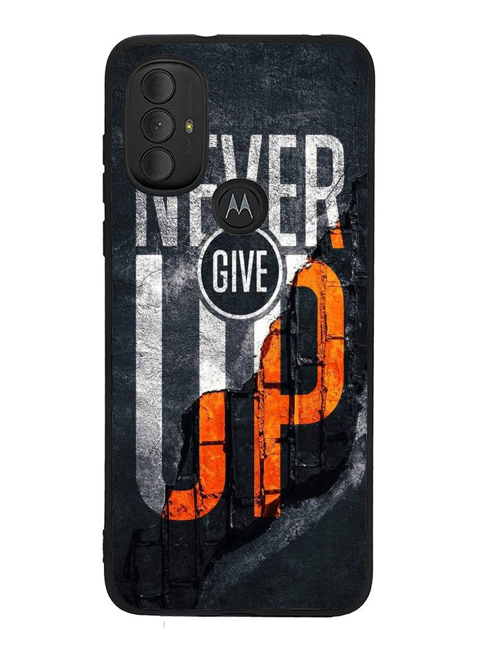 Never give up Motorola Moto G Pure 2021 , Moto G Power 2022 Case OV9529