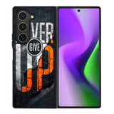 Never give up Samsung Galaxy Z Fold 6 5G 2024 Case OV9529