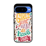 Girls Just Want To Have Fun Google Pixel 10 Case QC0778