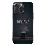 Believe Inspiring Quotes FLX0536 iPhone 15 Pro Max Case