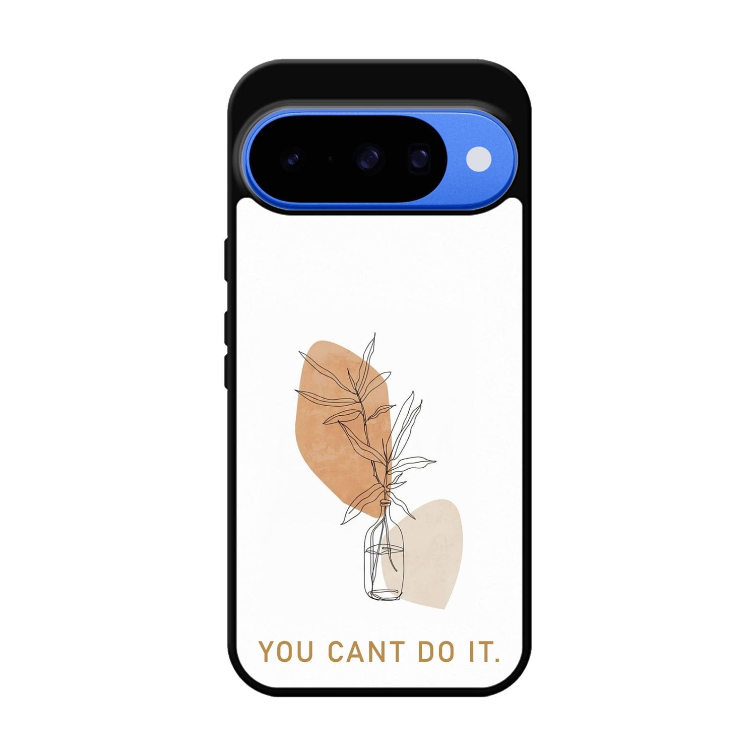 You Cant Do It FLX0537 Google Pixel 10 Case
