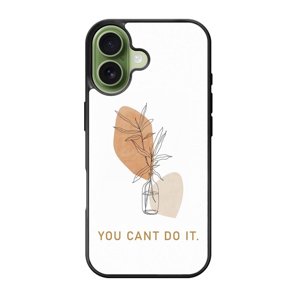 You Cant Do It FLX0537 iPhone 17 Case