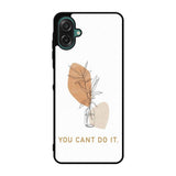You Cant Do It FLX0537 Samsung Galaxy A07 Case