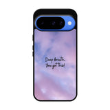 Aesthetic You got this FLX0543 Google Pixel 10 Case