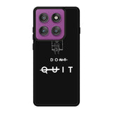 dont quit FLX0544 Motorola Moto Edge 60 Pro Case