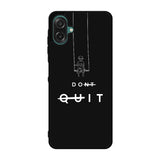 dont quit FLX0544 Samsung Galaxy A07 Case