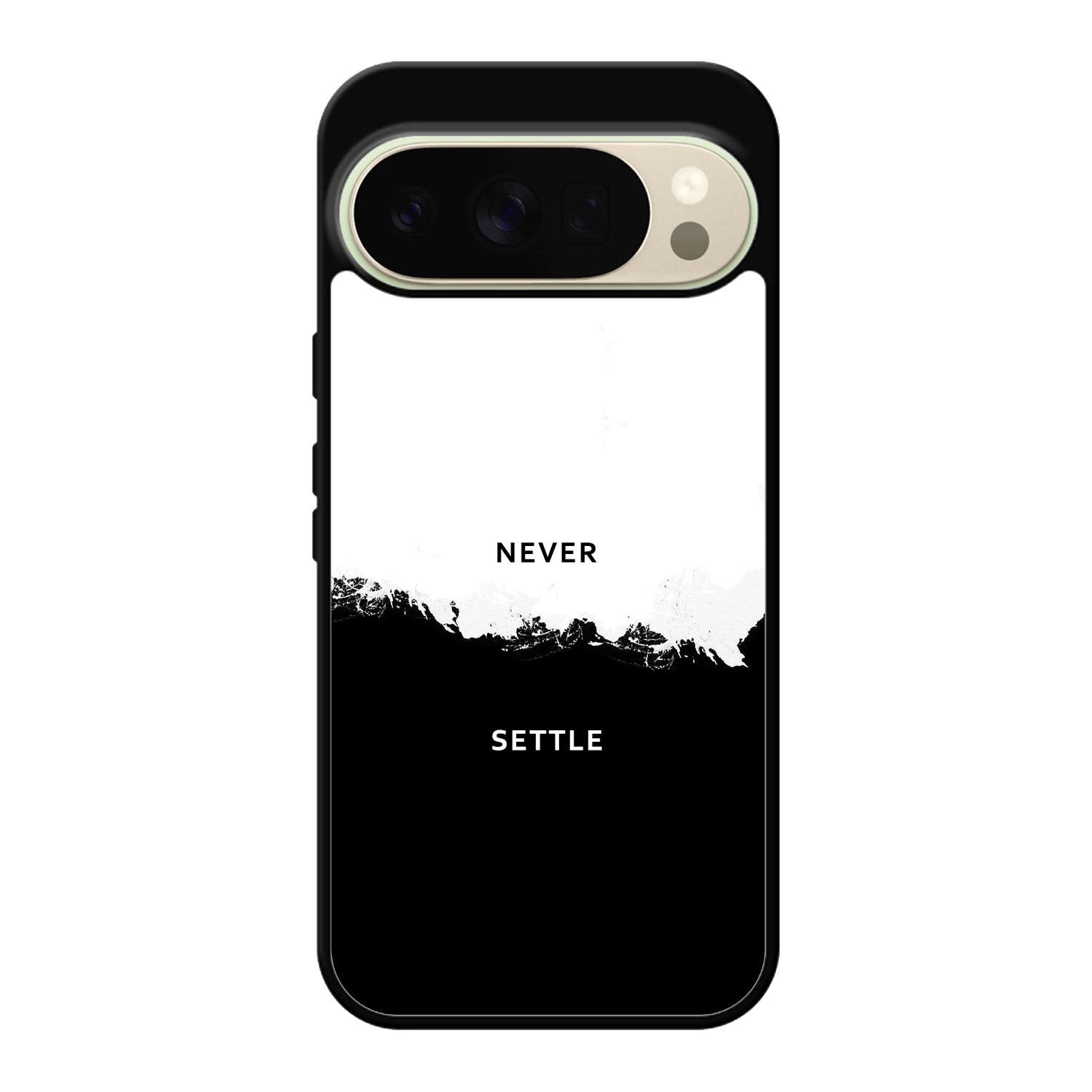 NEVER SETTLE FLX0545 Google Pixel 10 Pro XL Case