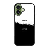 NEVER SETTLE FLX0545 iPhone 17 Case