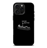 Never Better Alone FLX0546 iPhone 16 Pro Max Case
